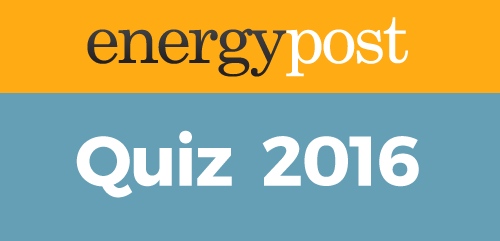 Energy Quiz 2016 The Answers Energy Post